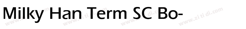 Milky Han Term SC Bo字体转换